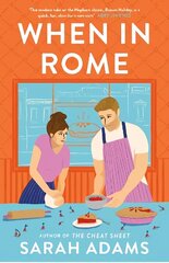 When in Rome: The charming new rom-com from the author of the TikTok sensation, THE CHEAT SHEET! цена и информация | Фантастика, фэнтези | kaup24.ee