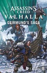 Assassin's Creed Valhalla: Geirmund's Saga цена и информация | Фантастика, фэнтези | kaup24.ee