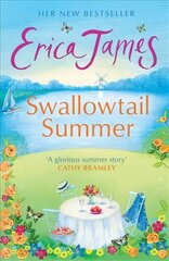 Swallowtail Summer: This summer head to the river with bestselling author Erica James hind ja info | Fantaasia, müstika | kaup24.ee