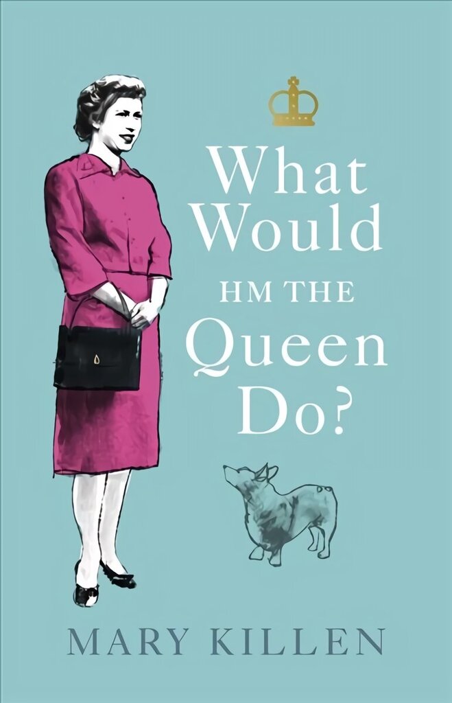 What Would HM The Queen Do? hind ja info | Fantaasia, müstika | kaup24.ee