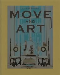 Move and Art hind ja info | Arhitektuuriraamatud | kaup24.ee