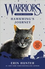 Warriors Super Edition: Hawkwing's Journey цена и информация | Книги для подростков и молодежи | kaup24.ee