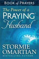 Power of a Praying Husband Book of Prayers hind ja info | Usukirjandus, religioossed raamatud | kaup24.ee