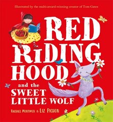 Red Riding Hood and the Sweet Little Wolf цена и информация | Книги для малышей | kaup24.ee