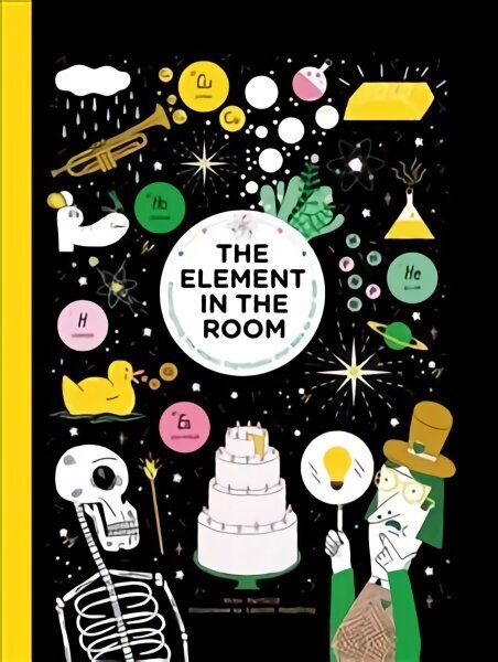Element in the Room: Investigating the Atomic Ingredients that Make Up Your Home hind ja info | Noortekirjandus | kaup24.ee