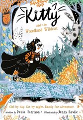 Kitty and the Woodland Wildcat 1 цена и информация | Книги для подростков и молодежи | kaup24.ee