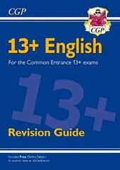 New 13plus English Revision Guide for the Common Entrance Exams (exams from Nov 2022) цена и информация | Книги для подростков и молодежи | kaup24.ee