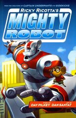 Ricky Ricotta's Mighty Robot 3rd edition hind ja info | Noortekirjandus | kaup24.ee
