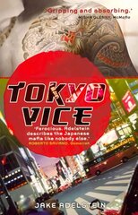 Tokyo Vice: now a HBO crime drama hind ja info | Elulooraamatud, biograafiad, memuaarid | kaup24.ee