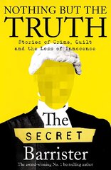 Nothing But The Truth: A Memoir цена и информация | Биографии, автобиогафии, мемуары | kaup24.ee