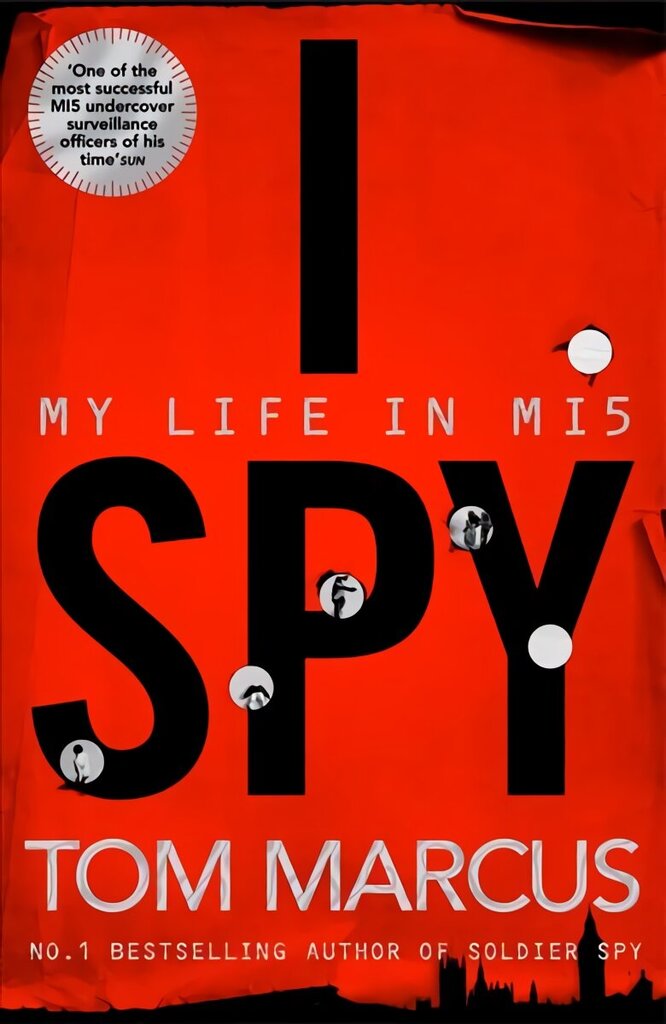 I Spy: My Life in MI5 hind ja info | Elulooraamatud, biograafiad, memuaarid | kaup24.ee