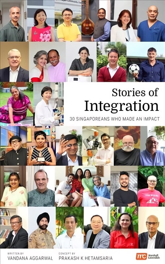 Stories of Integration: 30 Singaporeans Who Made an Impact цена и информация | Elulooraamatud, biograafiad, memuaarid | kaup24.ee