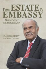 From Estate to Embassy: Memories of an ambassador hind ja info | Elulooraamatud, biograafiad, memuaarid | kaup24.ee