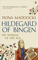 Hildegard of Bingen: The Woman of Her Age Main hind ja info | Elulooraamatud, biograafiad, memuaarid | kaup24.ee