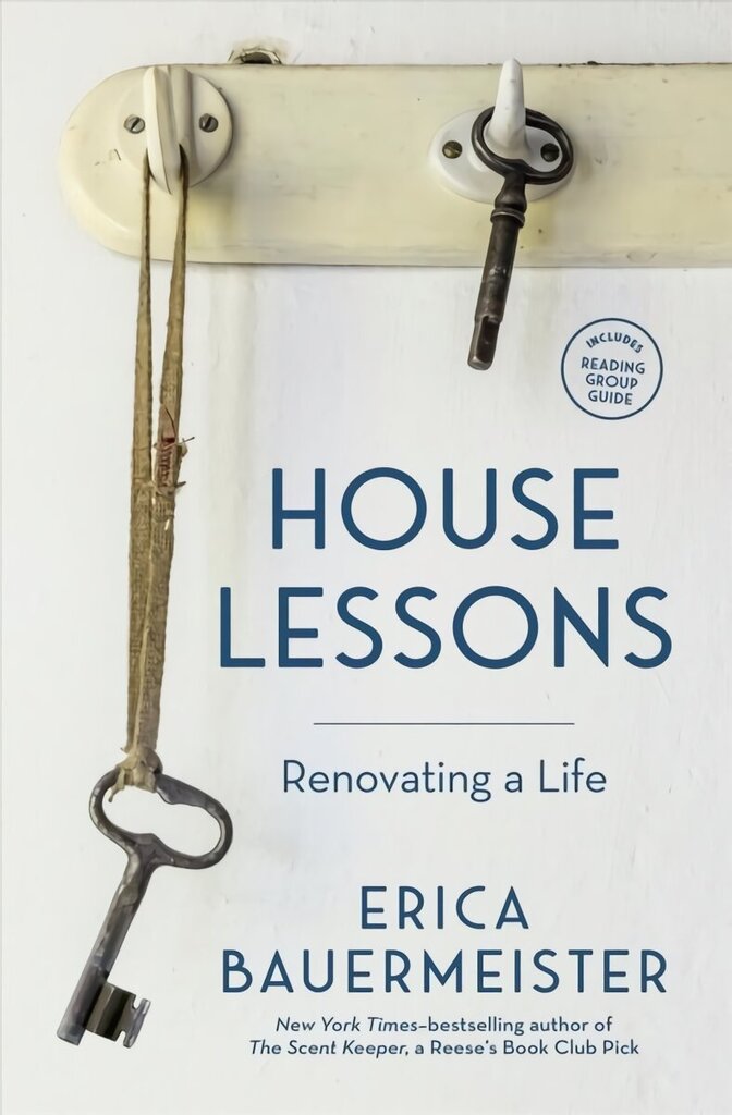 House Lessons: Renovating a Life цена и информация | Elulooraamatud, biograafiad, memuaarid | kaup24.ee