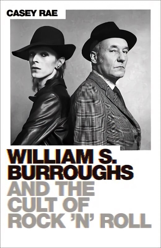 William S. Burroughs and the Cult of Rock 'n' Roll цена и информация | Elulooraamatud, biograafiad, memuaarid | kaup24.ee