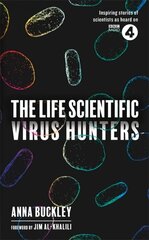 Life Scientific: Virus Hunters hind ja info | Elulooraamatud, biograafiad, memuaarid | kaup24.ee