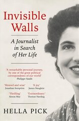 Invisible Walls: A Journalist in Search of Her Life цена и информация | Биографии, автобиогафии, мемуары | kaup24.ee