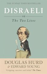 Disraeli: or, The Two Lives hind ja info | Elulooraamatud, biograafiad, memuaarid | kaup24.ee