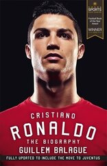 Cristiano Ronaldo: The Biography hind ja info | Elulooraamatud, biograafiad, memuaarid | kaup24.ee