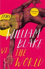 William Blake vs the World hind ja info | Elulooraamatud, biograafiad, memuaarid | kaup24.ee