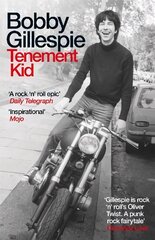 Tenement Kid: Rough Trade Book of the Year hind ja info | Elulooraamatud, biograafiad, memuaarid | kaup24.ee