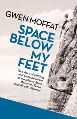 Space Below My Feet Digital original hind ja info | Elulooraamatud, biograafiad, memuaarid | kaup24.ee