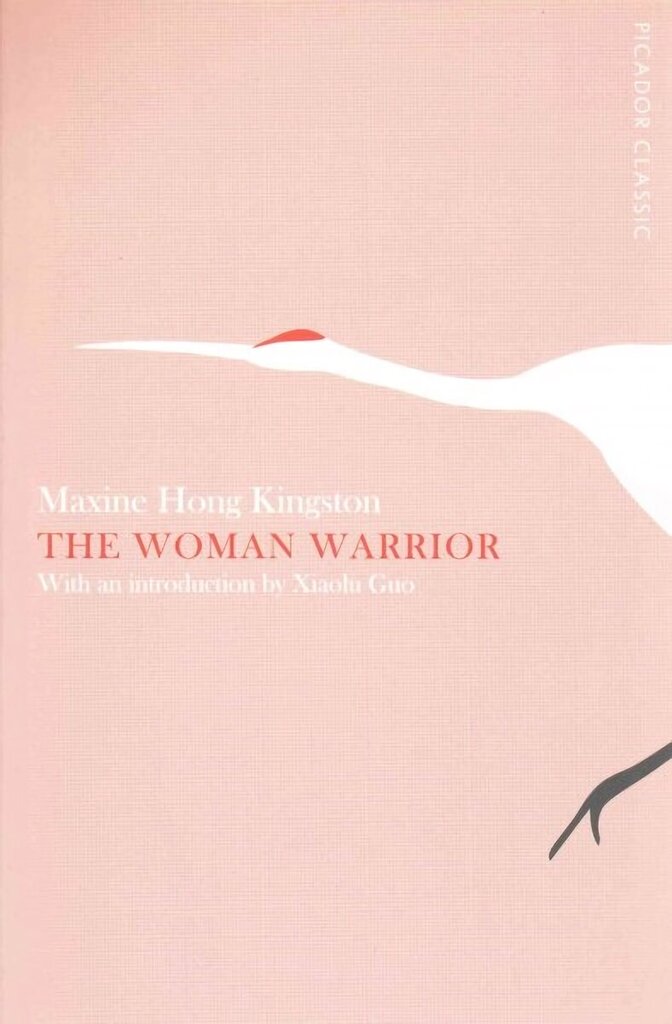 Woman Warrior: Picador Classic Main Market Ed. цена и информация | Elulooraamatud, biograafiad, memuaarid | kaup24.ee