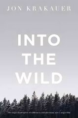Into the Wild New edition цена и информация | Биографии, автобиогафии, мемуары | kaup24.ee