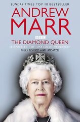 Diamond Queen: Elizabeth II and her People цена и информация | Биографии, автобиогафии, мемуары | kaup24.ee