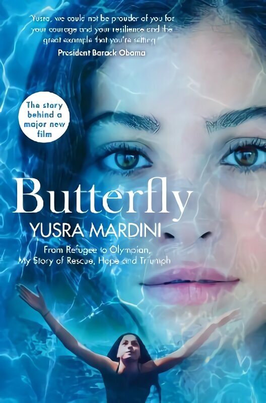 Butterfly: From Refugee to Olympian, My Story of Rescue, Hope and Triumph hind ja info | Elulooraamatud, biograafiad, memuaarid | kaup24.ee