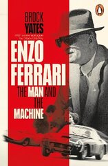 Enzo Ferrari: The Man and the Machine цена и информация | Биографии, автобиогафии, мемуары | kaup24.ee