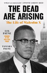 Dead Are Arising: Winner of the Pulitzer Prize for Biography hind ja info | Elulooraamatud, biograafiad, memuaarid | kaup24.ee