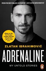 Adrenaline: My Untold Stories цена и информация | Биографии, автобиогафии, мемуары | kaup24.ee