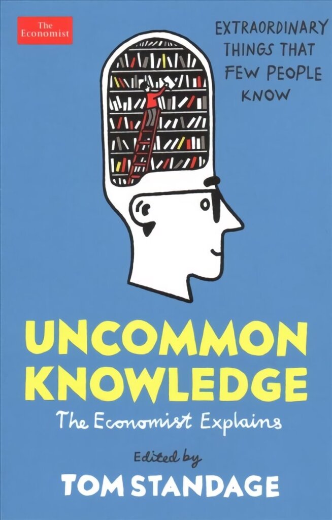 Uncommon Knowledge: Extraordinary Things That Few People Know Main цена и информация | Entsüklopeediad, teatmeteosed | kaup24.ee