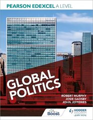 Pearson Edexcel A Level Global Politics цена и информация | Книги для подростков и молодежи | kaup24.ee