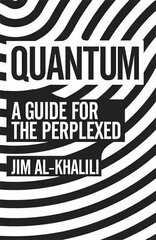 Quantum: A Guide For The Perplexed цена и информация | Развивающие книги | kaup24.ee