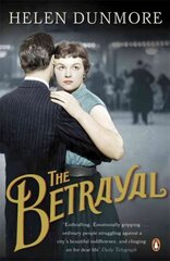 Betrayal: A touching historical novel from the Women's Prize-winning author of A Spell of Winter hind ja info | Romaanid | kaup24.ee