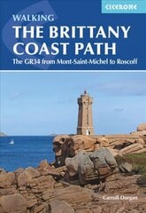 Walking the Brittany Coast Path: The GR34 from Mont-Saint-Michel to Roscoff цена и информация | Путеводители, путешествия | kaup24.ee