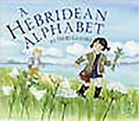 Hebridean Alphabet hind ja info | Väikelaste raamatud | kaup24.ee