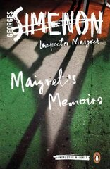 Maigret's Memoirs: Inspector Maigret #35 цена и информация | Фантастика, фэнтези | kaup24.ee