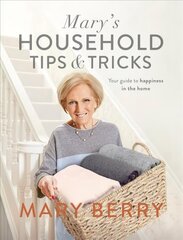 Mary's Household Tips and Tricks: Your Guide to Happiness in the Home hind ja info | Tervislik eluviis ja toitumine | kaup24.ee