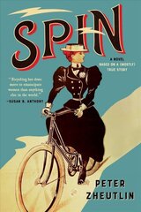 Spin: A Novel Based on a (Mostly) True Story цена и информация | Фантастика, фэнтези | kaup24.ee