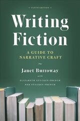 Writing Fiction, Tenth Edition: A Guide to Narrative Craft hind ja info | Võõrkeele õppematerjalid | kaup24.ee