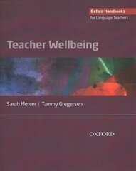 Teacher Wellbeing цена и информация | Пособия по изучению иностранных языков | kaup24.ee