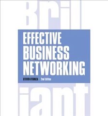 Effective Business Networking: What The Best Networkers Know, Say and Do Revised edition цена и информация | Самоучители | kaup24.ee