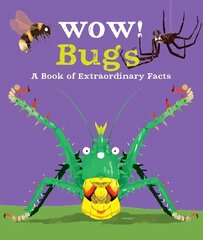 Wow! Bugs цена и информация | Книги для подростков и молодежи | kaup24.ee