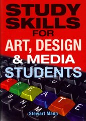 Study Skills for Art, Design and Media Students hind ja info | Kunstiraamatud | kaup24.ee