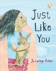 Just Like You цена и информация | Книги для малышей | kaup24.ee