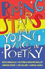 Rising Stars: New Young Voices in Poetry цена и информация | Книги для подростков и молодежи | kaup24.ee